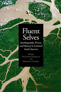 FLUENT SELVES by S. Oakdale & M. Course (2014)