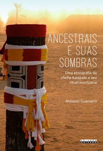 ANCESTRAIS E SUAS SOMBRAS by Antonio Guerreiro (2019)