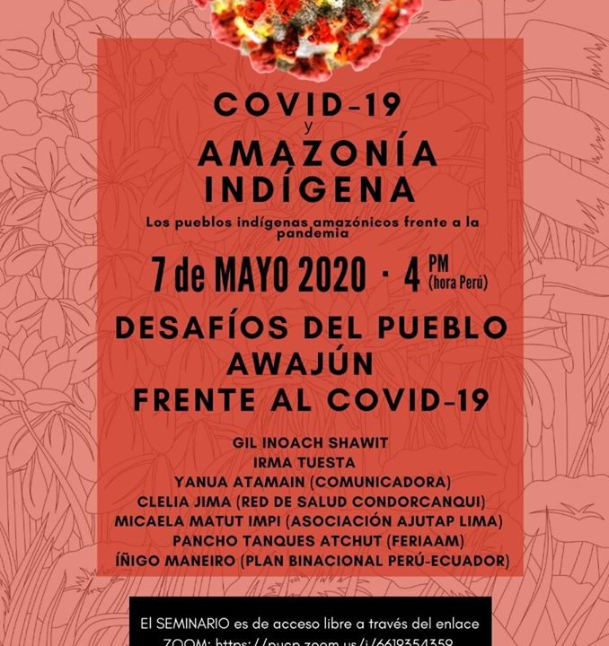 Seminario ZOOM – 7 Mayo 4PM (hora Perú) – COVID-19 y AMAZONÍA INDÍGENA
