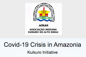 Covid-19 Crisis in Amazonia Kuikuro Initiative (5-20-20)