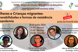 Mulheres e Crianças migrantes: vulnerabilidades e formas de resistência na pandemia (6-16-20)