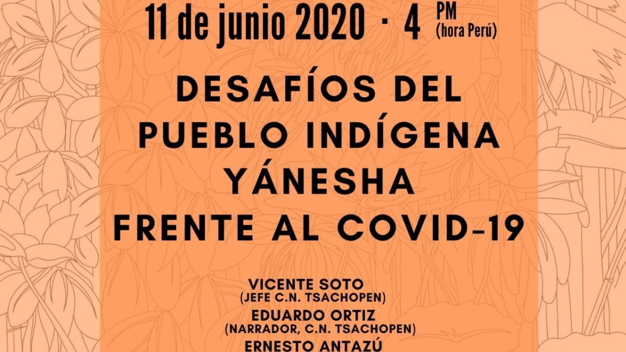 Seminario del GAA-GAMSI "Desafíos del pueblo indígena Yánesha frente al Covid-19" (6-11-20)