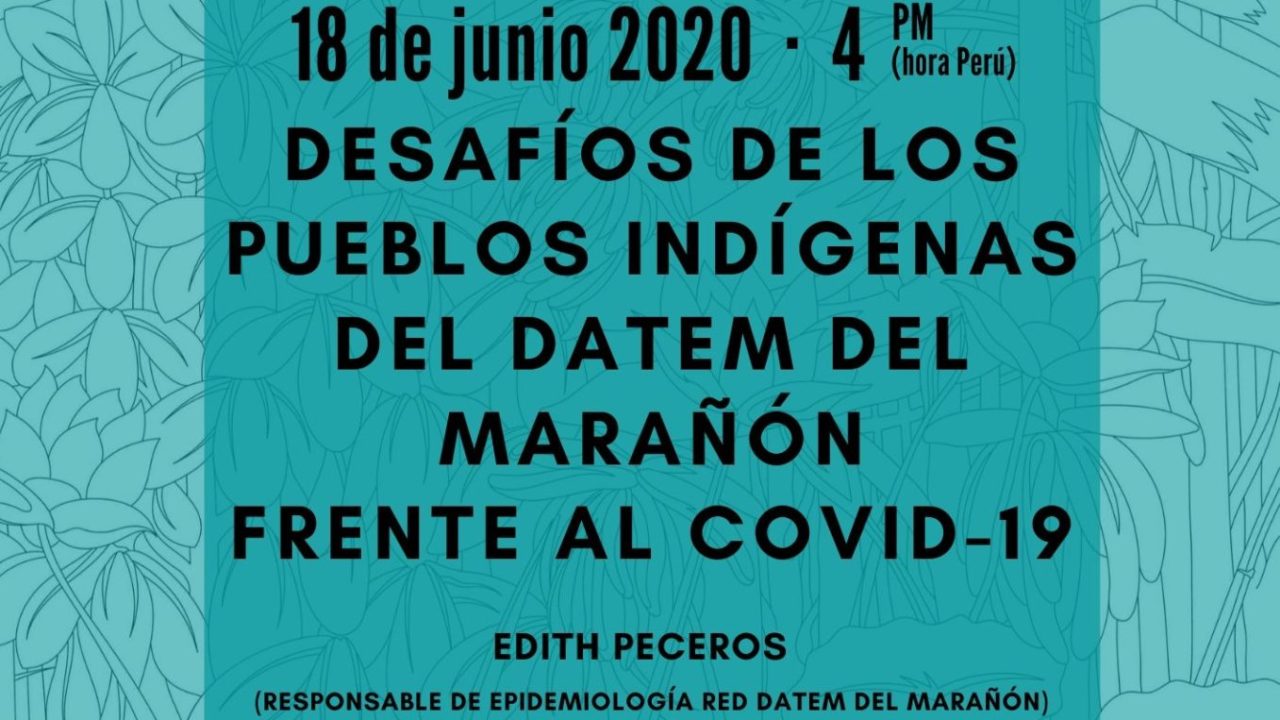 Seminario del GAA-GAMSI "Desafíos de los pueblos indígenas del Datem del Marañón frente al Covid-19" (6-18-20)